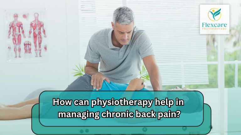Physiotherapy Help in Managing Chronic Back Pain