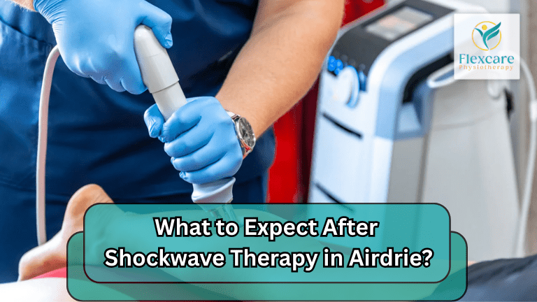 What to Expect After Shockwave Therapy in Airdrie